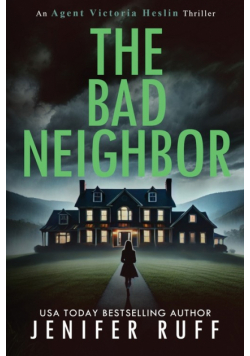 The Bad Neighbor
