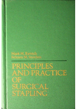 Principes and practice of surgical stapling