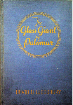 The Glass Giant of Palomar 1939r