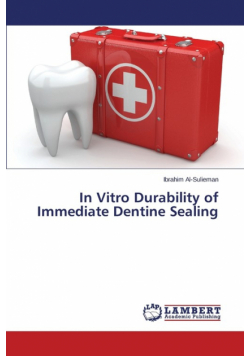 In Vitro Durability of Immediate Dentine Sealing