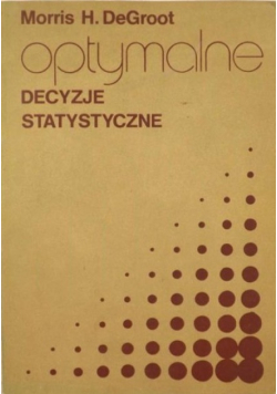 Optymalne decyzje statystyczne