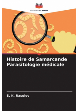 Histoire de Samarcande Parasitologie médicale
