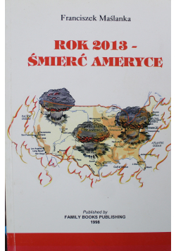 Rok 2013 Śmierć Ameryce