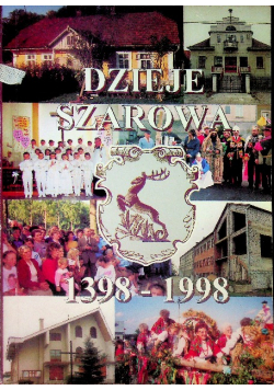 Dzieje Szarowa 1398 - 1998