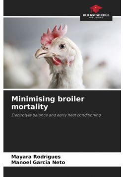 Minimising broiler mortality
