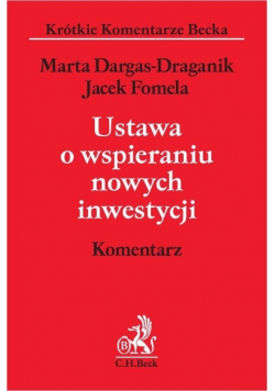Ustawa o wspieraniu nowych inwestycji