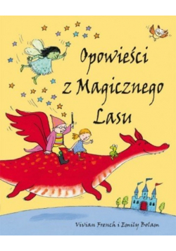 Opowieści z magicznego lasu