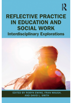 Reflective Practice in Education and Social Work