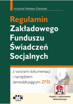 Regulamin Zakładowego Funduszu Świadczeń Socjalnych