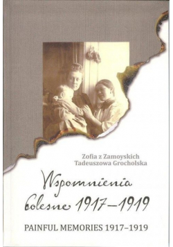 Wspomnienia bolesne 1917 do 1919