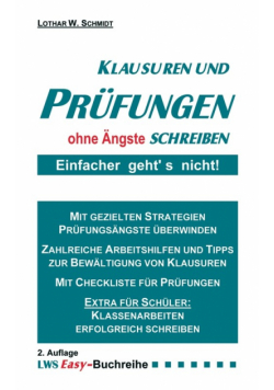 Klausuren und Prüfungen ohne Ängste schreiben