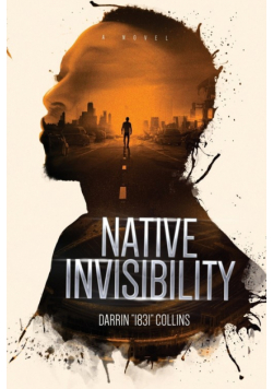 Native Invisibility
