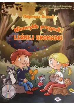 Niezwykłe przypadki leśnej gromadki