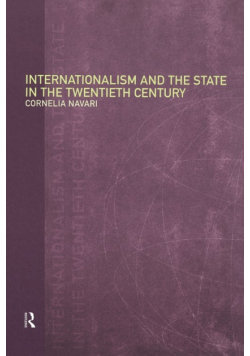 Internationalism and the State in the Twentieth Century