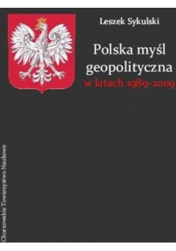 Polska myśl geopolityczna w latach 1989-2009
