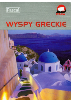 Rusin Wiesława - Wyspy Greckie Przewodnik ilustrowany Pascal