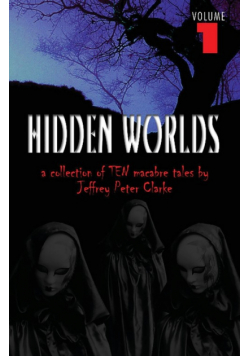 Hidden Worlds - Volume  1