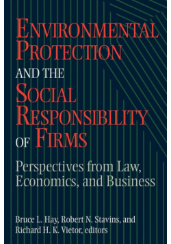 Environmental Protection and the Social Responsibility of Firms
