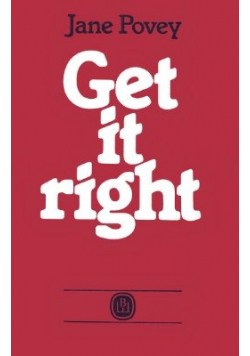 Get it right