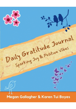 Daily Gratitude Journal - Sparking Joy & Positive Vibes