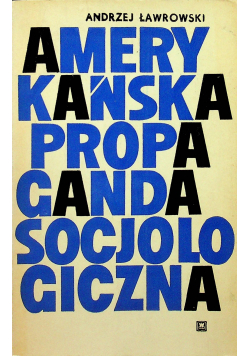 Amerykańska propaganda socjologiczna