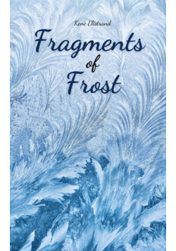 Fragments of Frost