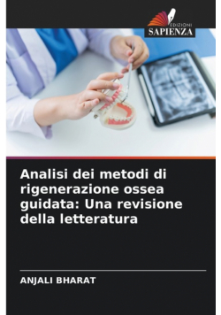 Analisi dei metodi di rigenerazione ossea guidata