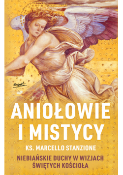 Aniołowie i mistycy
