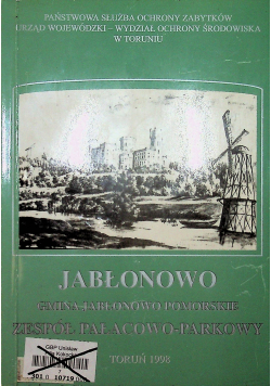 Jabłonowo Gmina Jabłonowo Pomorskie Zespół Pałacowo - Parkowy