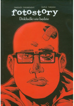 Fotostory 2 : Dokładki nie będzie