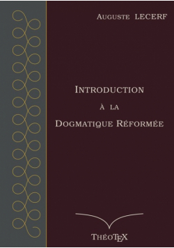 Introduction à la Dogmatique Réformée
