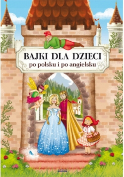 Bajki dla dzieci po polsku i po angielsku