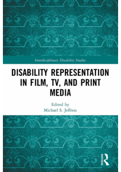 Disability Representation in Film, TV, and Print Media