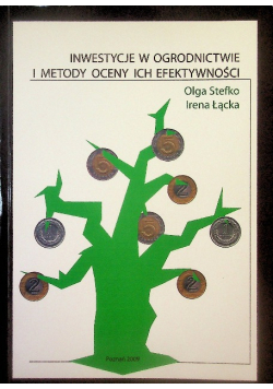 Inwestycje w ogrodnictwie metody oceny efektywność