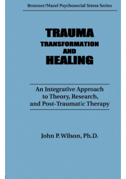 Trauma, Transformation, And Healing.