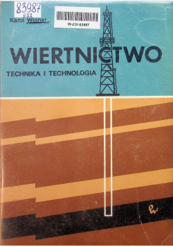 Wiertnictwo Technika i technologia