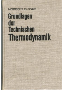 Grundlangen der Technischen Thermodynamik