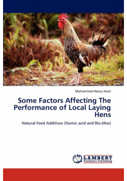 Some Factors Affecting the Performance of Local Laying Hens