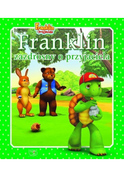 Franklin zazdrosny o przyjaciela