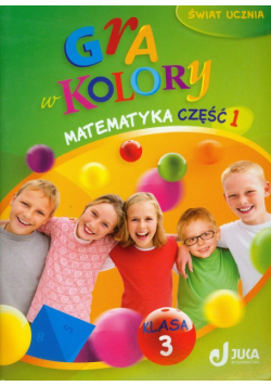 Gra w kolory 3: matematyka ćwiczenia część 1