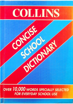 Collins concise school dictionary