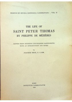The life of Saint Peter Thomas by Philippe De Mezieres
