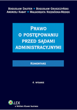Prawo o postępowaniu przed sądami administracyjnymi Komentarz