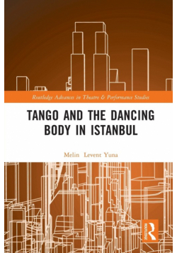 Tango and the Dancing Body in Istanbul