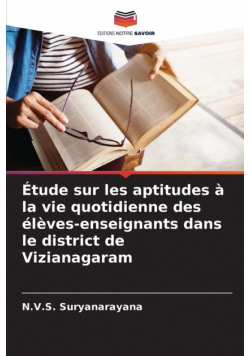 Étude sur les aptitudes à la vie quotidienne des élèves-enseignants dans le district de Vizianagaram