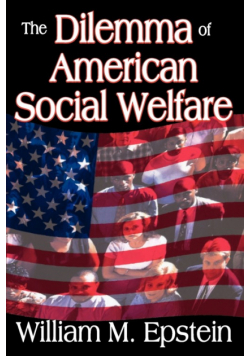 The Dilemma of American Social Welfare