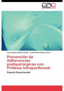 Prevención de Adherencias postquirúrgicas con Prótesis Intraperitoneal