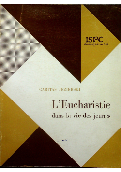 LEucharistie dans la vie des jeunes