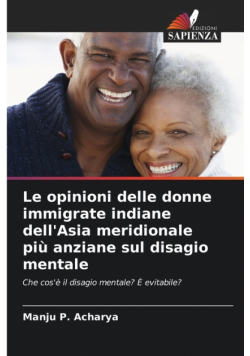 Le opinioni delle donne immigrate indiane dell'Asia meridionale più anziane sul disagio mentale