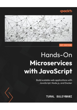 Hands-On Microservices with JavaScript